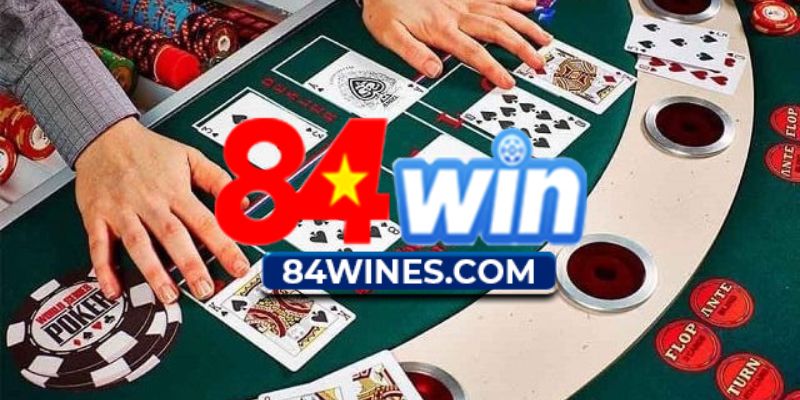 Poker Là Gì? Tìm Hiểu Cách Chơi Và Lý Do Nên Chơi Poker Tại 84win