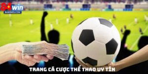 Trang Cá Cược Thể Thao Uy Tín 84Win Chơi An Toàn Hiệu Quả